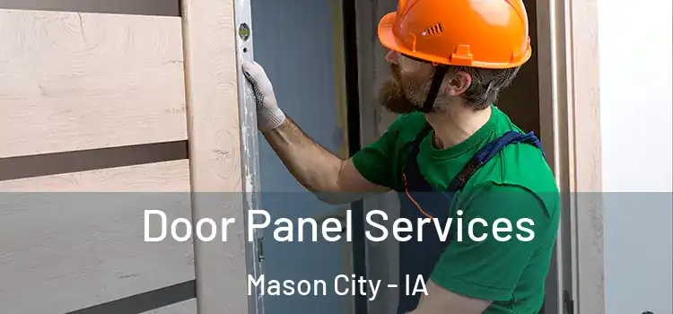  Door Panel Services Mason City - IA