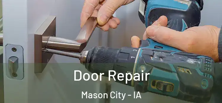 Door Repair Mason City - IA