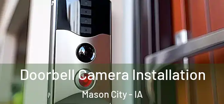  Doorbell Camera Installation Mason City - IA