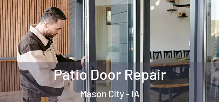 Patio Door Repair Mason City - IA