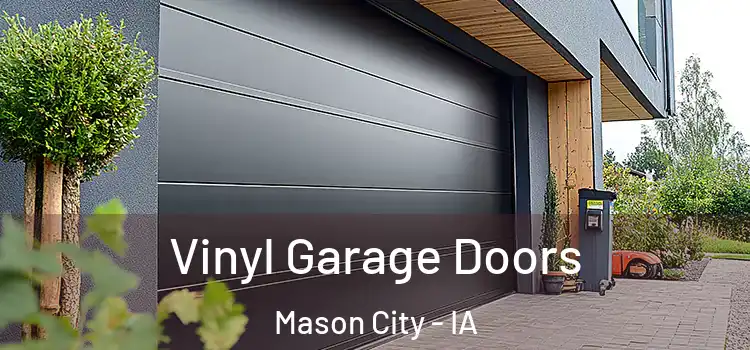  Vinyl Garage Doors Mason City - IA